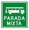 Señal de tránsito PARADA MIXTA