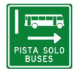 Señal de tránsito PISTA SOLO BUSES