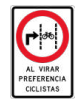 Señal de tránsito PREFERENCIA CICLISTAS AL VIRAR DERECHA