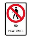 Señal de tránsito NO PEATONES