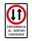 Señal de tránsito PREFERENCIA AL SENTIDO CONTRARIO