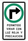 Señal de tránsito PERMITIDO VIRAR DERECHA CON LUZ ROJA